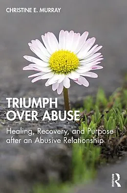 E-Book (epub) Triumph Over Abuse von Christine E. Murray