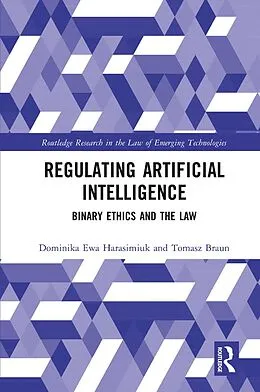 PDF Regulating Artificial Intelligence von Dominika Harasimiuk, Tomasz Braun