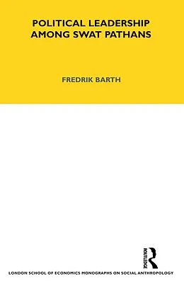 E-Book (pdf) Political Leadership Among Swat Pathans von Fredrik Barth