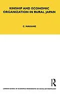E-Book (epub) Kinship and Economic Organisation in Rural Japan von Chie Nakane
