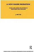 E-Book (epub) A New Maori Migration von Joan Metge