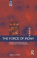 ePUB The Force of Irony von Gabriel Torres