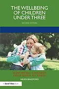 ePUB The Wellbeing of Children under Three von Helen Bradford