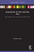 E-Book (epub) Dialogue in the Digital Age von Patrick Grant