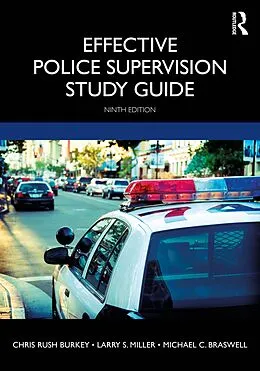 E-Book (epub) Effective Police Supervision Study Guide von Chris Rush Burkey, Larry S. Miller, Michael C. Braswell