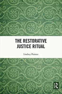 E-Book (pdf) The Restorative Justice Ritual von Lindsey Pointer