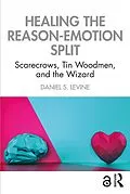 E-Book (pdf) Healing the Reason-Emotion Split von Daniel S. Levine