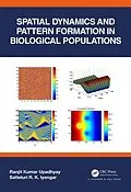 E-Book (pdf) Spatial Dynamics and Pattern Formation in Biological Populations von Ranjit Kumar Upadhyay, Satteluri R. K. Iyengar