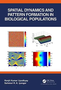 E-Book (pdf) Spatial Dynamics and Pattern Formation in Biological Populations von Ranjit Kumar Upadhyay, Satteluri R. K. Iyengar
