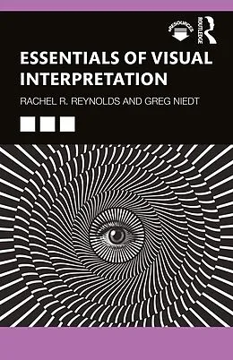 E-Book (pdf) Essentials of Visual Interpretation von Rachel R Reynolds, Greg Niedt