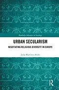 E-Book (epub) Urban Secularism von Julia Martínez-Ariño