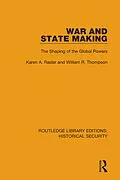 E-Book (epub) War and State Making von Karen A. Rasler, William R. Thompson