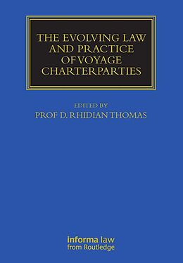 eBook (epub) The Evolving Law and Practice of Voyage Charterparties de 