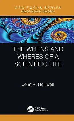 E-Book (pdf) The Whens and Wheres of a Scientific Life von John R. Helliwell