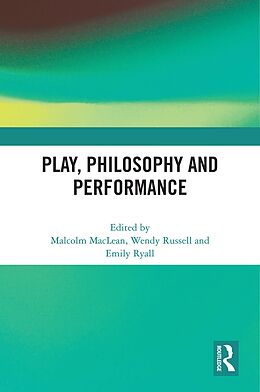 E-Book (pdf) Play, Philosophy and Performance von 