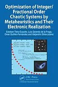 E-Book (epub) Optimization of Integer/Fractional Order Chaotic Systems by Metaheuristics and their Electronic Realization von Esteban Tlelo-Cuautle, Luis Gerardo de la Fraga, Omar Guillén-Fernández