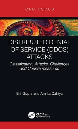E-Book (pdf) Distributed Denial of Service (DDoS) Attacks von Brij B. Gupta, Amrita Dahiya