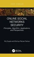 E-Book (epub) Online Social Networks Security von Brij B. Gupta, Somya Ranjan Sahoo