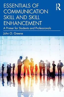E-Book (pdf) Essentials of Communication Skill and Skill Enhancement von John O. Greene
