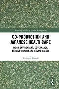 E-Book (pdf) Co-production and Japanese Healthcare von Victor Pestoff