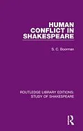 E-Book (pdf) Human Conflict in Shakespeare von S. C. Boorman