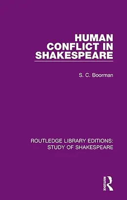 E-Book (epub) Human Conflict in Shakespeare von S. C. Boorman