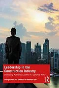 E-Book (epub) Leadership in the Construction Industry von George Ofori, Shamas-Ur-Rehman Toor