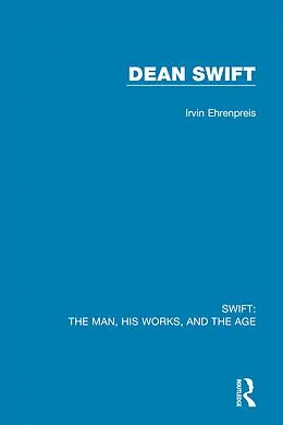 E-Book (pdf) Swift: The Man, his Works, and the Age von Irvin Ehrenpreis