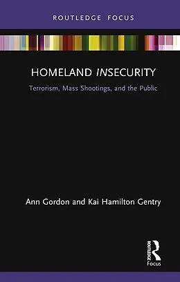 E-Book (epub) Homeland Insecurity von Ann Gordon, Kai Hamilton Gentry