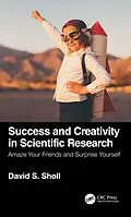E-Book (pdf) Success and Creativity in Scientific Research von David S. Sholl