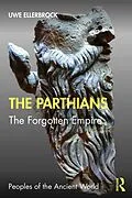 E-Book (epub) The Parthians von Uwe Ellerbrock