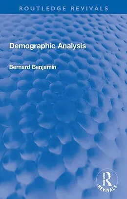 E-Book (epub) Demographic Analysis von Bernard Benjamin