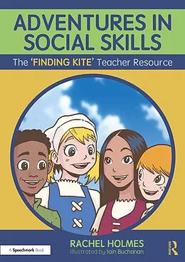 E-Book (pdf) Adventures in Social Skills von Rachel Holmes