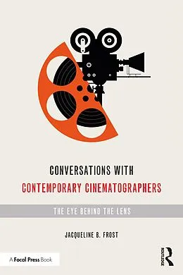 E-Book (epub) Conversations with Contemporary Cinematographers von Jacqueline Frost