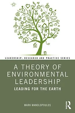 E-Book (epub) A Theory of Environmental Leadership von Mark Manolopoulos