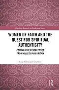 E-Book (epub) Women of Faith and the Quest for Spiritual Authenticity von Sara Ashencaen Crabtree