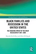 PDF Black Families and Recession in the United States von Dorothy Smith-Ruiz, Albert M. Kopak