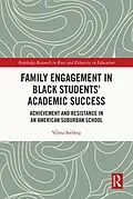 E-Book (epub) Family Engagement in Black Students' Academic Success von Vilma Seeberg