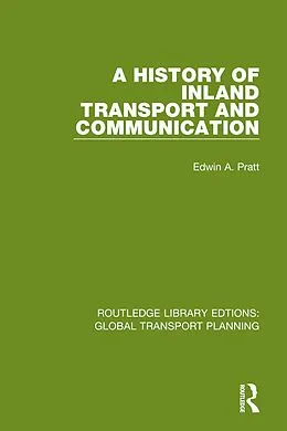 E-Book (pdf) A History of Inland Transport and Communication von Edwin A. Pratt