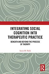 eBook (pdf) Integrating Social Cognition into Therapeutic Practice de Louis H. Falik