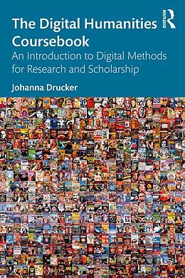 PDF The Digital Humanities Coursebook von Johanna Drucker