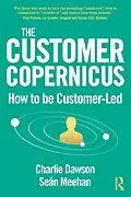 E-Book (epub) The Customer Copernicus von Charlie Dawson, Seán Meehan