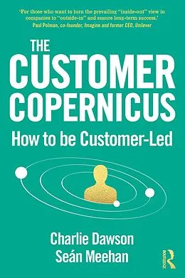 E-Book (epub) The Customer Copernicus von Charlie Dawson, Seán Meehan