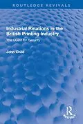 PDF Industrial Relations in the British Printing Industry von John Child