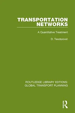 PDF Transportation Networks von D. Teodorovic