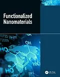 E-Book (pdf) Functionalized Nanomaterials von Vineet Kumar, Praveen Guleria, Nandita Dasgupta