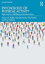 E-Book (pdf) Psychology of Physical Activity von Stuart J. H. Biddle, Nanette Mutrie, Trish Gorely