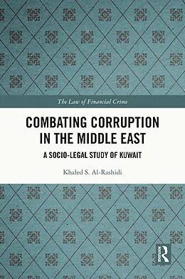 E-Book (epub) Combating Corruption in the Middle East von Khaled S. Al-Rashidi