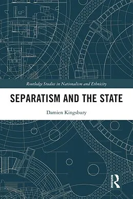 E-Book (pdf) Separatism and the State von Damien Kingsbury