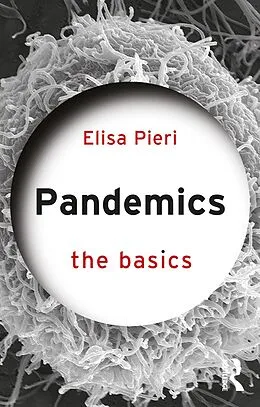 E-Book (pdf) Pandemics: The Basics von Elisa Pieri